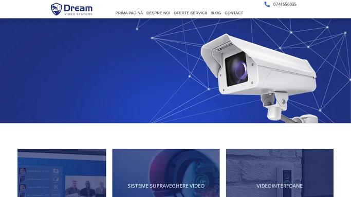 Dream Video Systems Braila