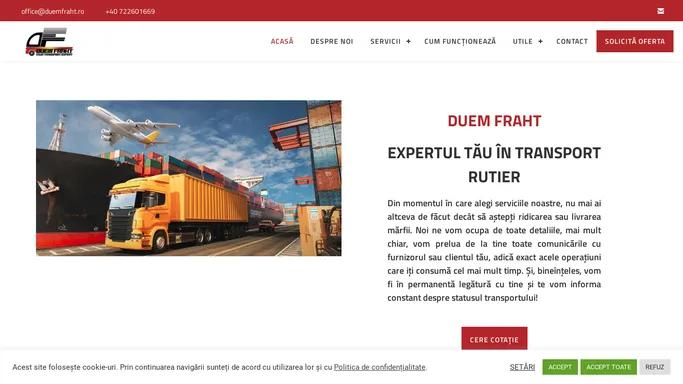 DUEM FRAHT - Expertul tau in transport rutier si logistica