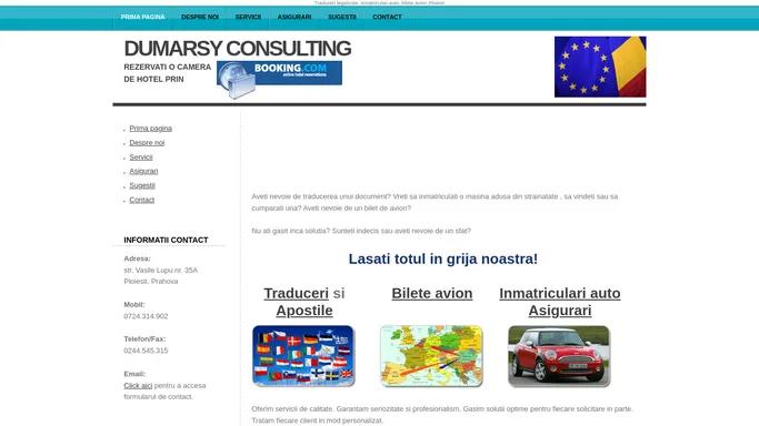 .:: Dumarsy Consulting Ploiesti ::. - Traduceri, inmatriculari auto, bilete de avion