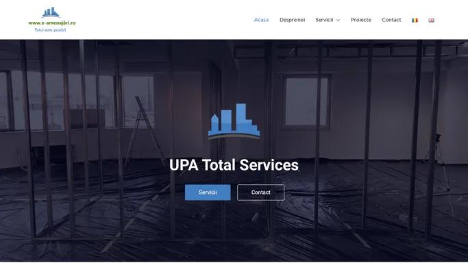 UPA TOTAL SERVICES – Amenajari interioare – Totul e posibil