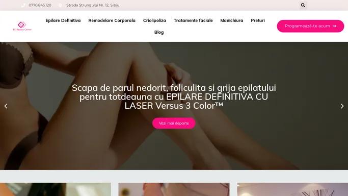 Centru specializat in epilare definitiva -EC Beauty Center Sibiu