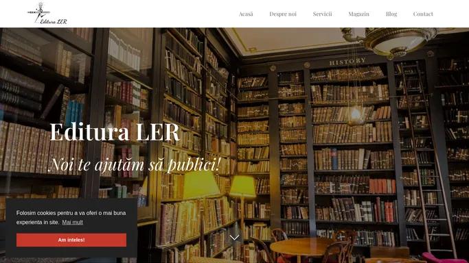 Editura Ler - Ai un proiect? Scrii o carte? Noi te ajutam sa publici!