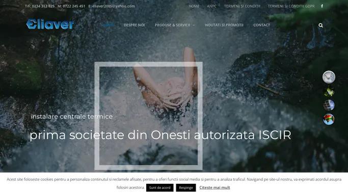 Eliaver Onesti – garantia lucrului bine facut