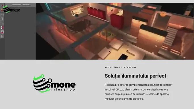 Emone Intershop – Solutia iluminatului perfect