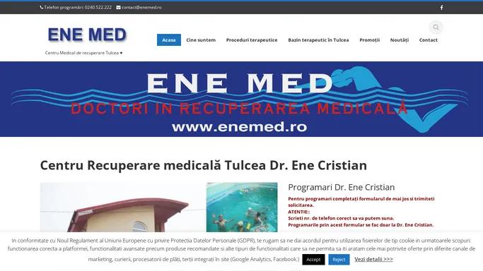 Centru Recuperare medicala Tulcea Dr. Ene Cristian | Centru Medical de recuperare Tulcea ♥