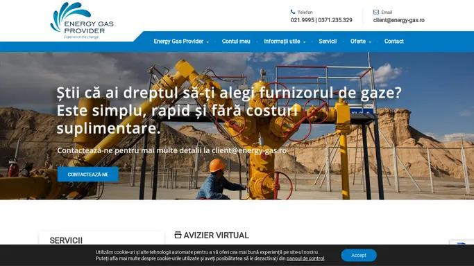 ENERGY GAS PROVIDER S.R.L – Furnizare gaze naturale, verificari si revizii periodice, executie si proiectare instalatii gaze, reparatii si inlocuiri instalatii gaze