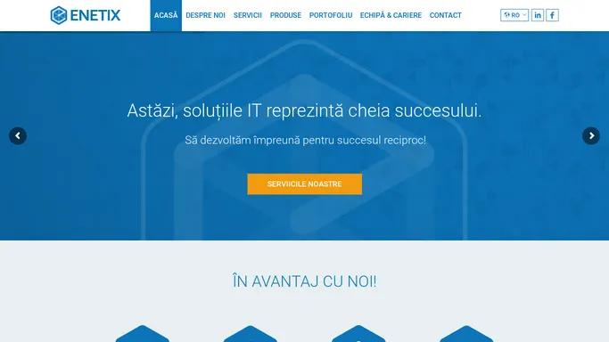 Enetix Software - In avantaj cu noi!