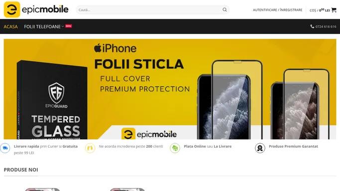 Folii de Protectie - Huse & Accesorii mobile - EpicMobile.ro