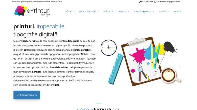ePrinturi | tipar digital | tipografie digitala in Bucuresti. Suna-ne Acum!
