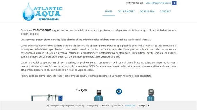 Filtre apa, echipamente pentru tratarea, filtrarea si potabilizarea apei - Epurarea-Apei.ro - Atlantic Aqua