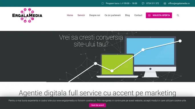 Agentie digitala full service cu accent pe marketing performant - ergalamedia.ro