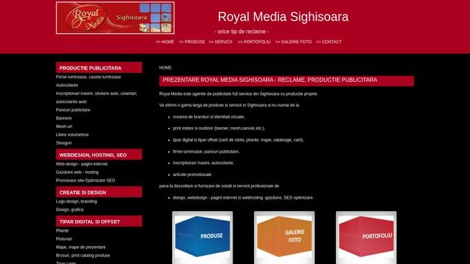 Royal Media Sighisoara - Reclame luminoase, Autocolante, Inscriptionari masini, Tipar outdoor, Tipar digital si offset, Promotionale, Design - DTP