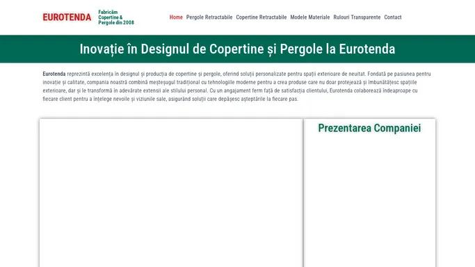 Eurotenda ❇️ Producator • Copertine • Pergole • Terase