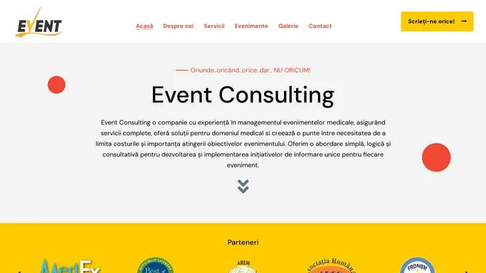 Event Consulting – Oriunde, oricand, oricat…dar nu oricum!