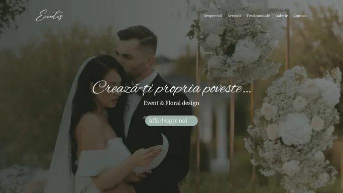 Eventis | Creaza-ti propia poveste....