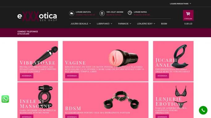 Sex Shop Online | Magazin Livrare Discreta | Exxxotica.ro