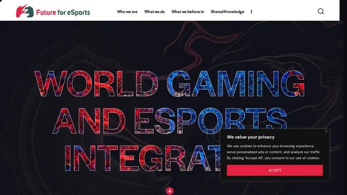 Future4eSports - World Gaming and eSports Integrator