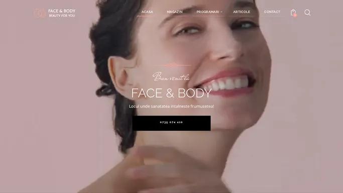 Face & Body – Beauty for you