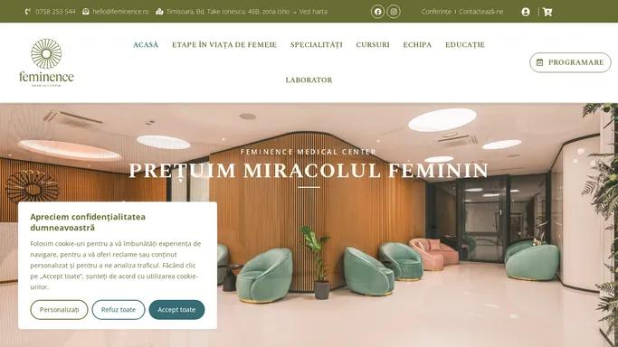 Pretuim miracolul feminin | Feminence Medical Center