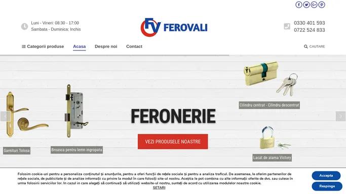 Ferovali Suceava - Feronerie, organe de asamblare, scule electrice, sudura