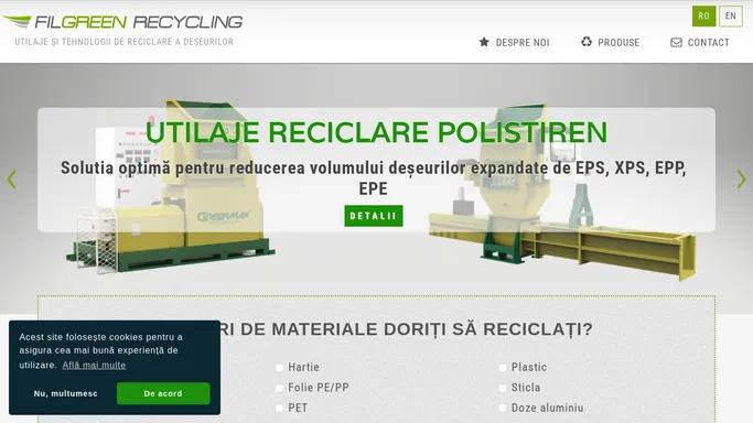 Utilaje si tehnologii de reciclare a deseurilor | Filgreen Recycling