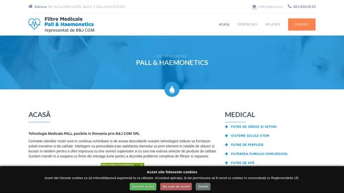 Filtre medicale Pall & Haemonetics reprezentat de B&J COM