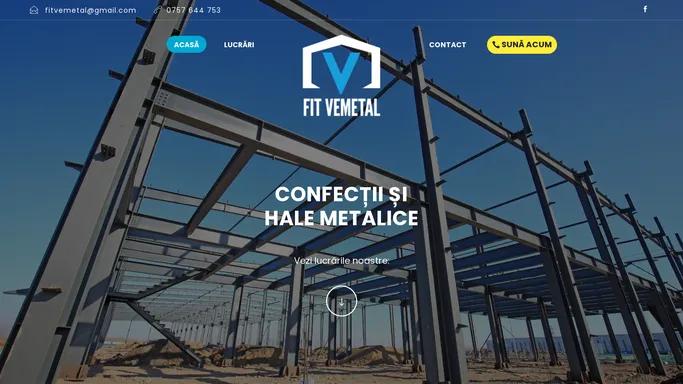 Fit Vemetal - Confectii si hale metalice