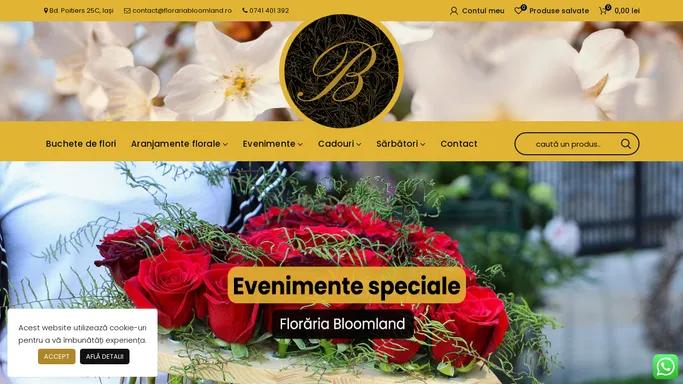 Floraria Bloomland | Florarie Online Iasi | Livrari Flori Iasi