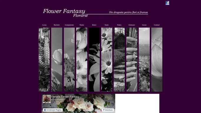 Flowerfantasy - din dragoste pentru flori si frumos