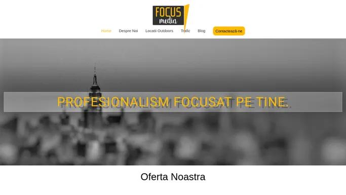 Focus Media – Profesionalism focusat pe tine