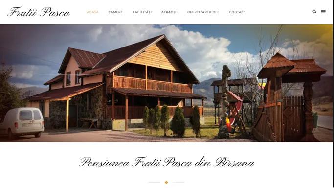 Pensiuna Fratii Pasca – Pensiuni Maramures | Pensiune Barsana | Pensiuni