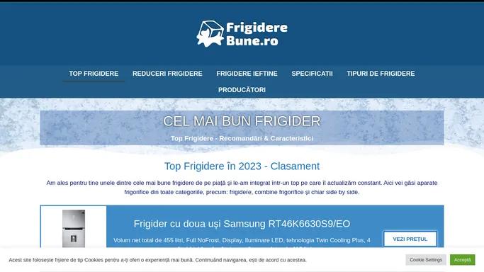 Frigidere Bune: Cel mai bun Frigider & Top Frigidere in 2024