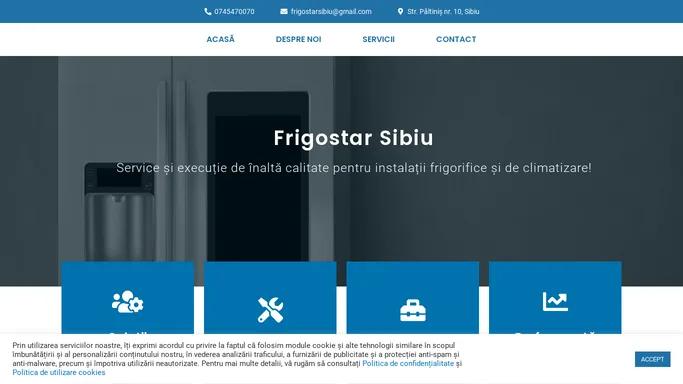 Reparatii si executie instalatii frigorifice - Frigostar-Sibiu