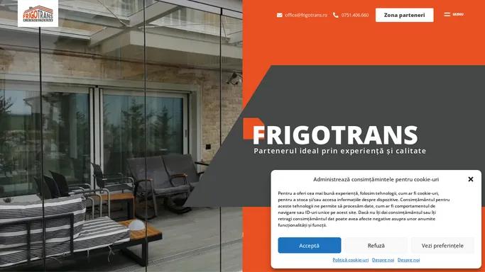 FrigoTrans – Partenerul ideal prin experienta si calitate