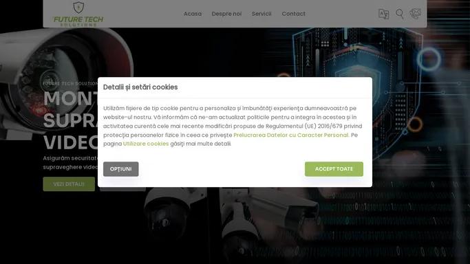 Servicii de Securitate si Supraveghere Video Arad | Future Tech Solution | Montaj sisteme de securitate si supraveghere video Arad: instalare si intretinere pentru sisteme de detectare incendiu, evacuare fum si gaze fierbinti, camere de supraveghere video, control acces, si automatizari pentru porti si bariere.