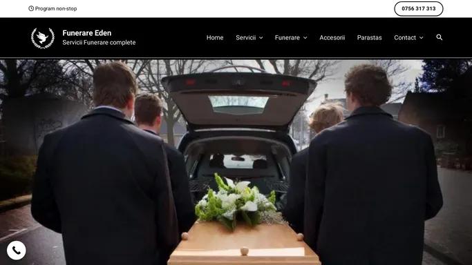 Servicii funerare complete » Funerare Eden » Pompe Funebre