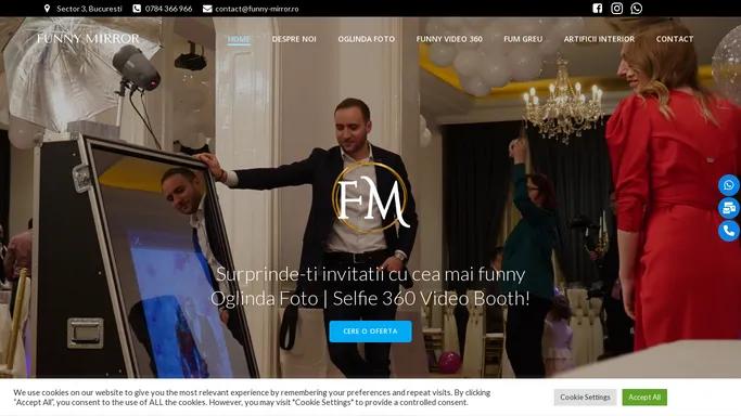 FUNNY MIRROR - Oglinda Foto | Platforma Video 360 | Cabina Foto