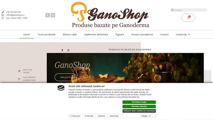 GanoShop – Magazin de produse cu Ganoderma