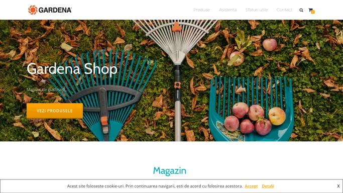 Gardena Shop – Magazin de gradinarit