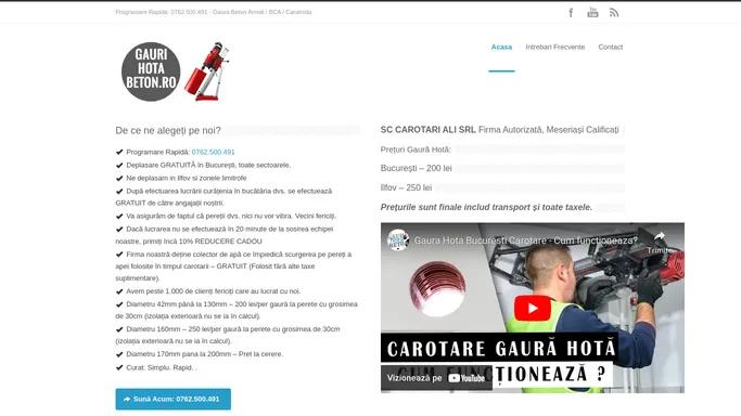 SC CAROTARI ALI SRL Cauti sa dai o Gaura Hota? Apeleaza la profesionisti 10 Ani experienta in domeniu