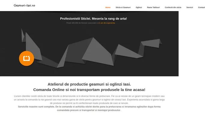 Atelier Sticlarie Online Iasi - Sticla, Geamuri si Oglinzi, Rame, Mobilier Sticla