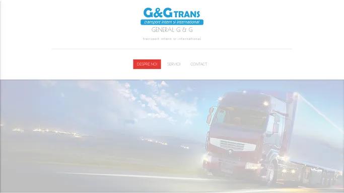 General G & G – transport intern si international