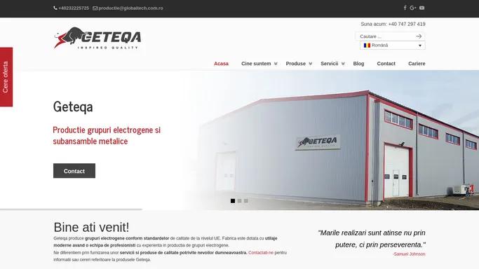 Geteqa® | Grupuri electrogene si subansamble metalice