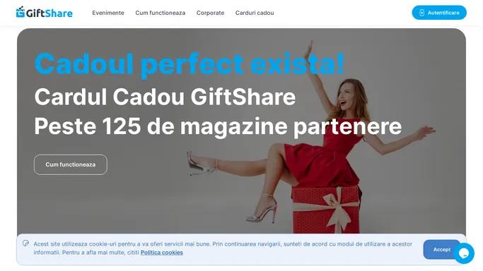 Cadoul perfect de fiecare data | GiftShare