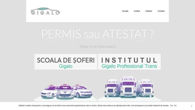 Scoala de soferi GIGALO - Scoala de soferi, permis auto, sala legislatie, atestate profesionale - Scoala de Soferi Gigalo