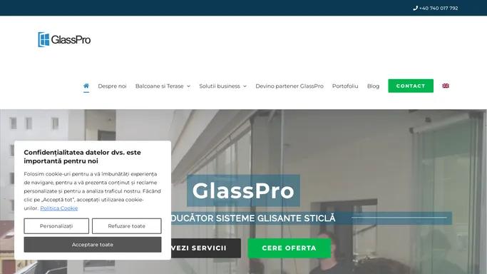 Sisteme din sticla glisanta | 10 ani experienta | GlassPro