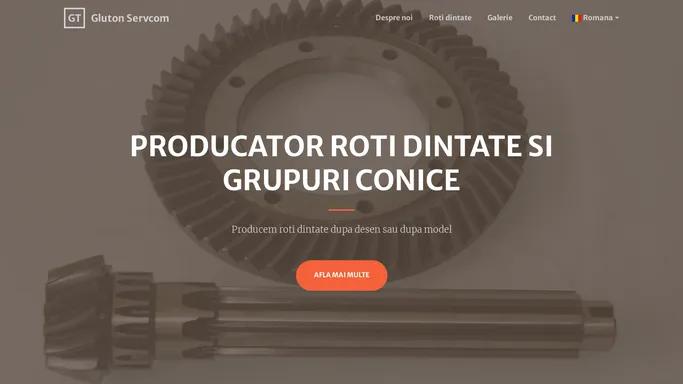 Producator roti dintate