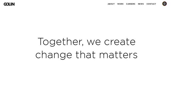 Golin - Together, we create  change that matters.