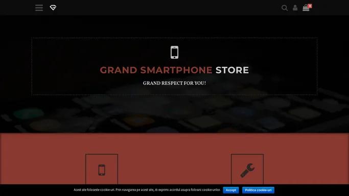 Home - Grand Smartphone Store