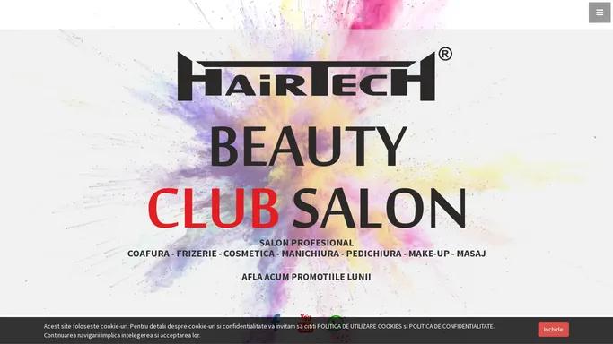 HairTecH Technicians - SALON PROFESIONAL COAFURA, FRIZERIE, COSMETICA, MANICHIURA, PEDICHIURA, MAKE-UP, MASAJ